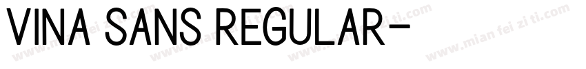 Vina Sans Regular字体转换